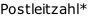 Postleitzahl*